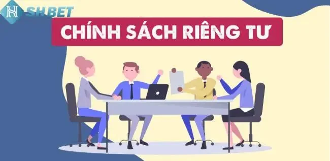 chính sách quyền riêng tư shbet